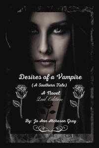 bokomslag Desires of a Vampire (2nd Edition)