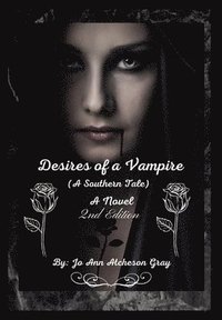 bokomslag Desires of a Vampire (2nd Edition)
