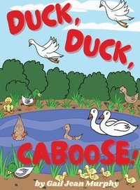bokomslag Duck, Duck, Caboose!