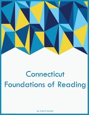 Connecticut Foundations of Reading 1