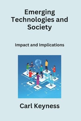 Emerging Technologies and Society 1