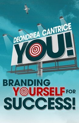 bokomslag You! Branding Yourself for Success