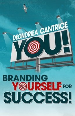 You! Branding Yourself for Success 1