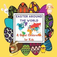 bokomslag Easter Around The World for Kids