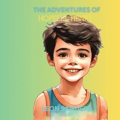 bokomslag Adventures of Hopeful Henry