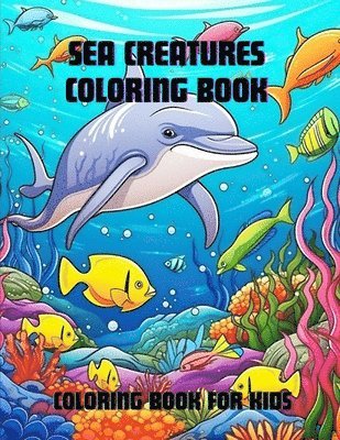 Sea Creatures Coloring Book 1