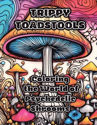 bokomslag Trippy Toadstools