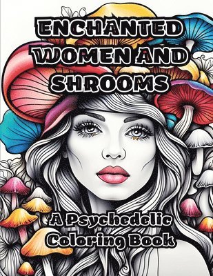 bokomslag Enchanted Women and Shrooms