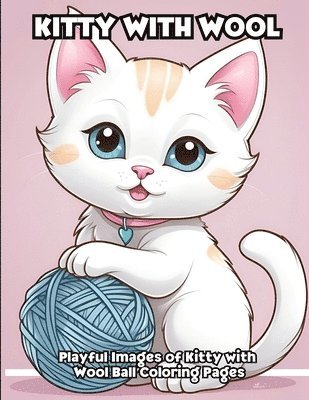 Kitty With Wool 1