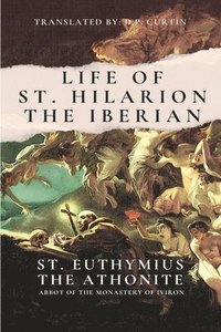 bokomslag The Life of St. Hilarion the Iberian