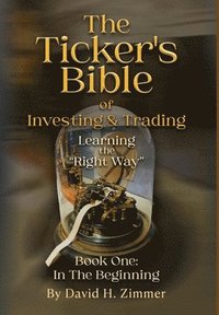 bokomslag The Ticker's Bible