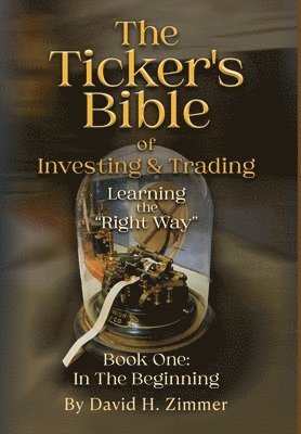 The Ticker's Bible 1