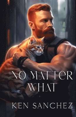 Ken Sanchez - No Matter What, Häftad