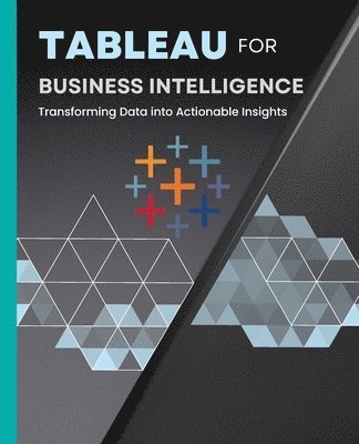 Tableau for Business Intelligence 1