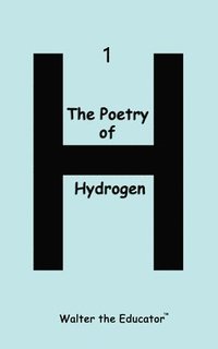 bokomslag Poetry of Hydrogen