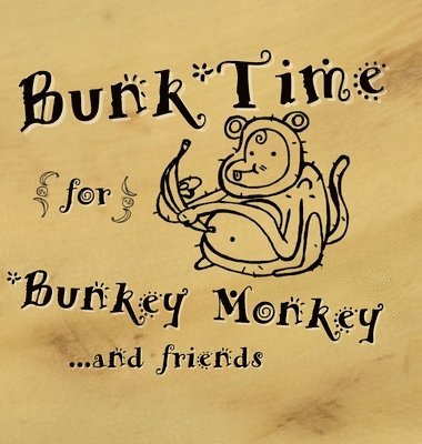 Bunk-Time for Bunkey Monkey 1