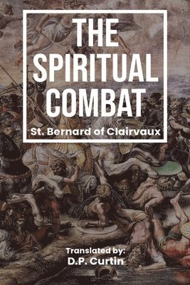 St Bernard Of Clairvaux - Spiritual Combat, Häftad