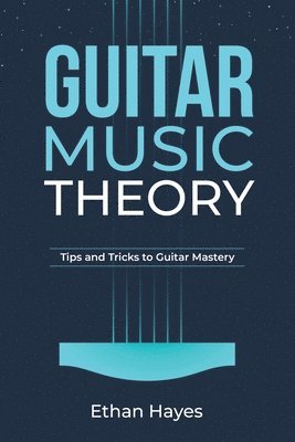 Guitar Music Theory 1