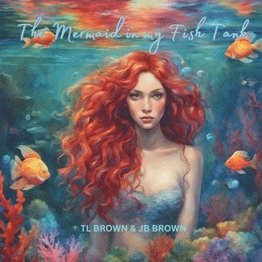 bokomslag Mermaid In My Fish Tank