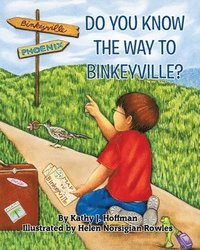 bokomslag Do You Know the Way to Binkeyville?