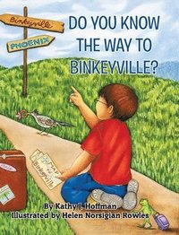 bokomslag Do You Know the Way to Binkeyville?