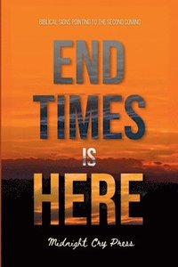 bokomslag End Times is Here