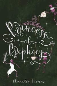bokomslag Princess of Prophecy