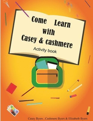 Come Learn With Casey & Cashmere Activity Book! 1