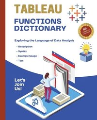 bokomslag Tableau Functions Dictionary