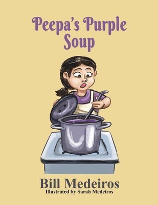 bokomslag Peepa's Purple Soup