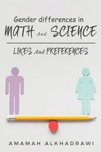 bokomslag Gender Differences in Math and Science Likes and Preferences