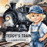 bokomslag Teddy's Train
