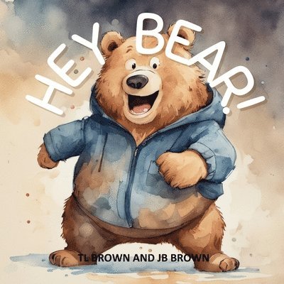 Hey Bear! 1