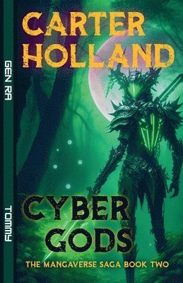 Carter Holland - Cyber Gods, Häftad