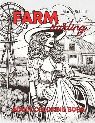 Marcy Schaaf - Farm Darlings, Häftad