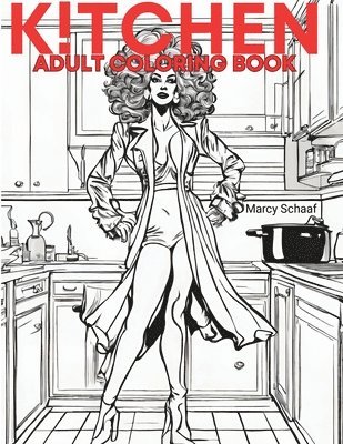 Marcy Schaaf - Kitchen, Häftad