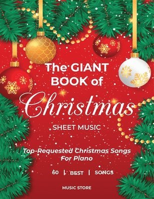 Giant Book Of Christmas Sheet Music Top-Requested Christmas Songs For Piano 60 Best Songs 1