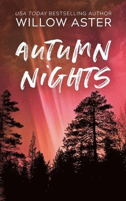 Willow Aster - Autumn Nights, Häftad