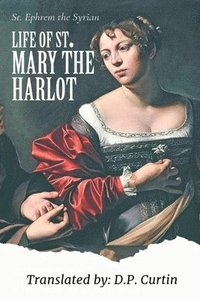 bokomslag Life of St. Mary the Harlot