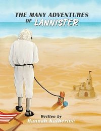 bokomslag The Many Adventures Of Lannister
