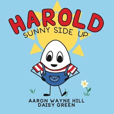 Daisy Green, Aaron Wayne Hill - Harold Sunny Side Up, Häftad