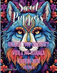 bokomslag Sweet Puppers Mandala Coloring Book Volume 4