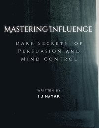 bokomslag Mastering Influence