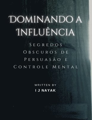 Dominando a Influência