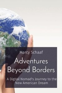 bokomslag Adventures Beyond Borders