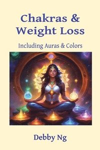 bokomslag Chakras & Weight Loss