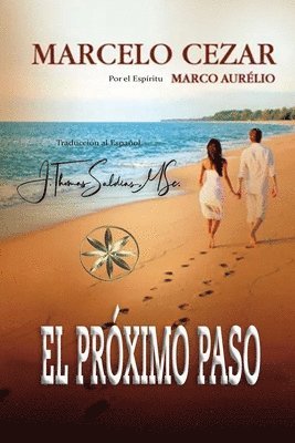 Marcelo Cezar, Por El Espíritu Marco Aurélio, Por el Espíritu Marco Aurélio - Próximo Paso, Häftad