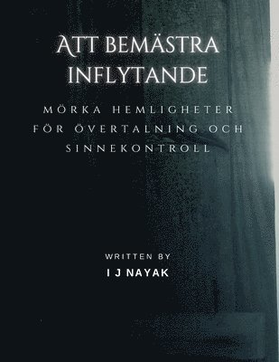 Att bemästra inflytande