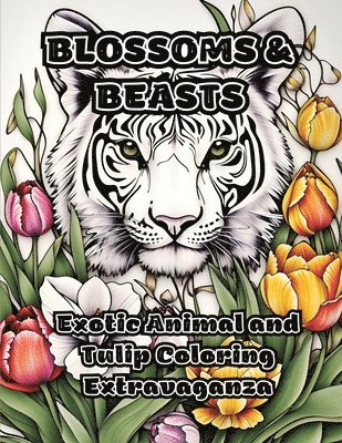 bokomslag Blossoms & Beasts