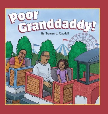 Poor Granddaddy!